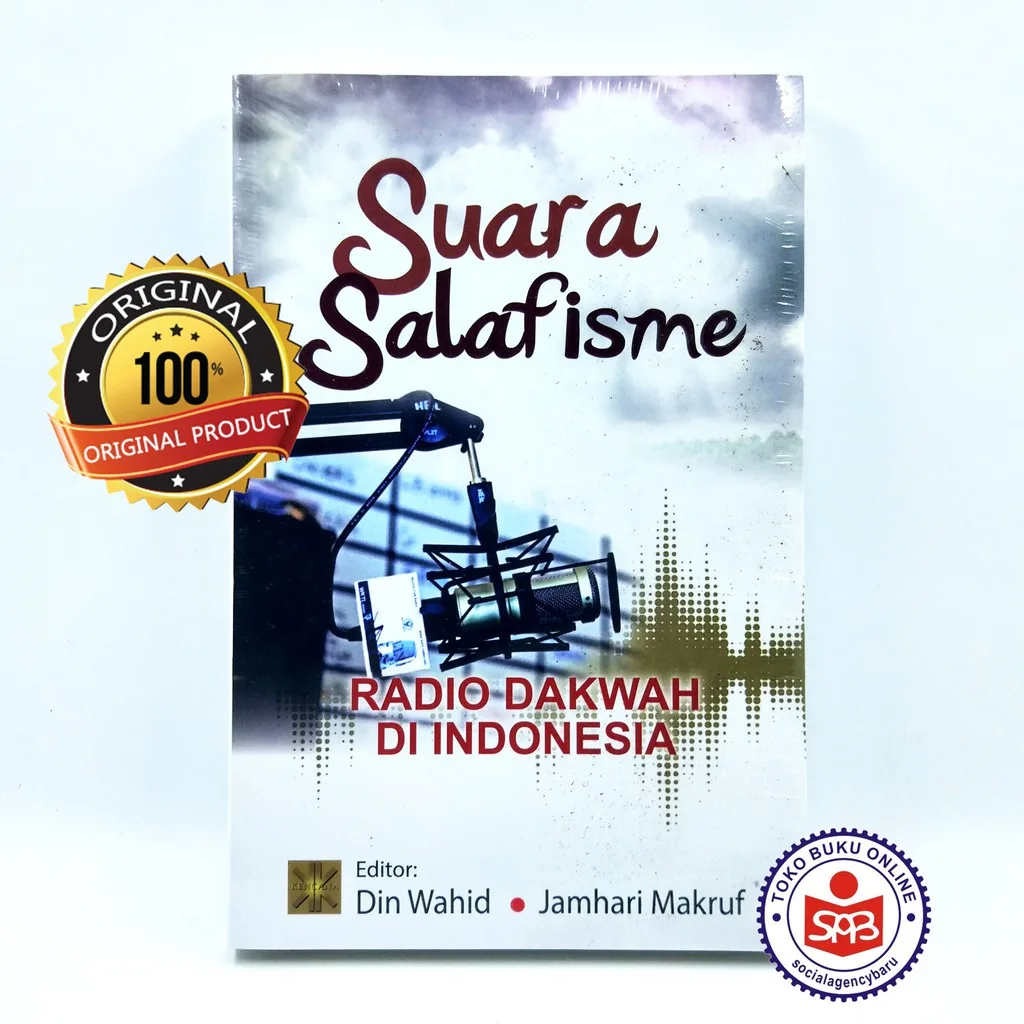 Suara Salafisme Radio Dakwah Di Indonesia - Din Wahid