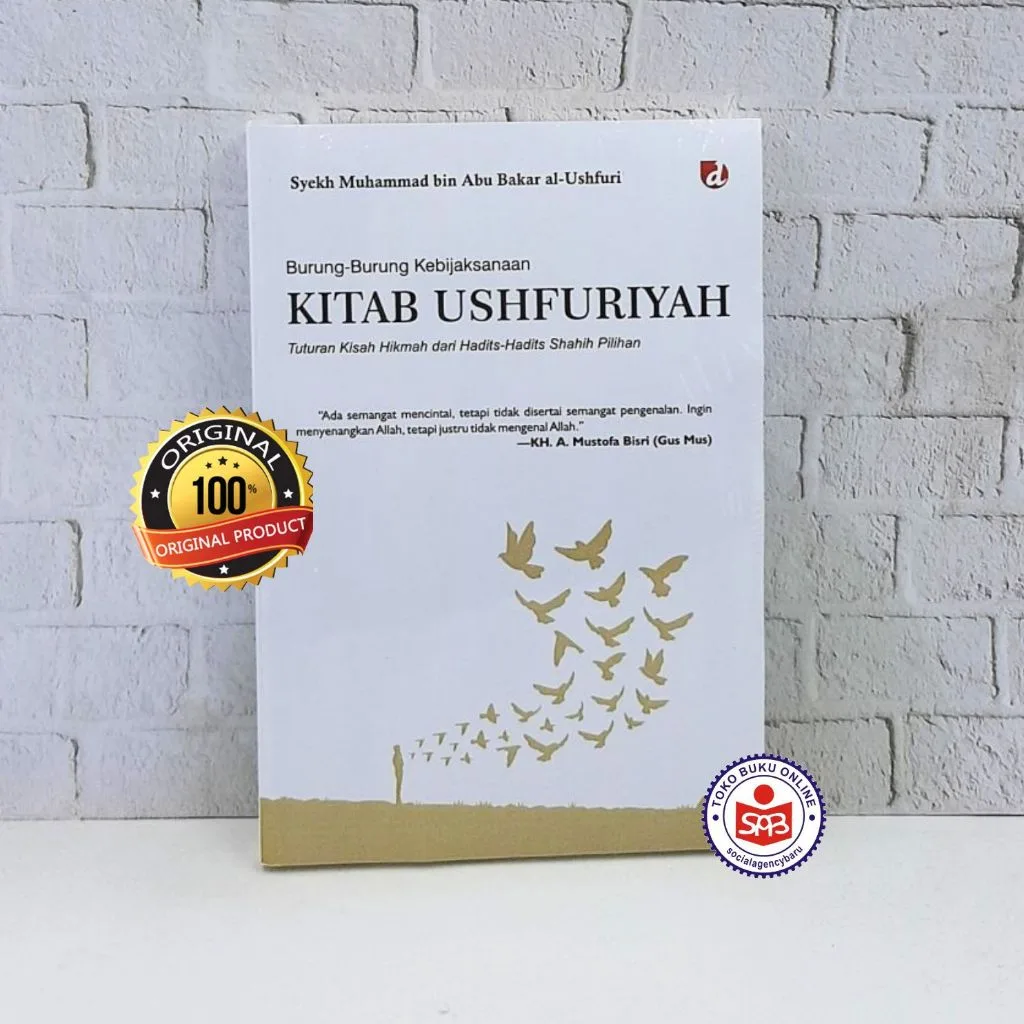 Burung Burung Kebijaksanaan Kitab Ushfuriyah - Syekh Muhammad bin Abu Bakar Al Ushfuri