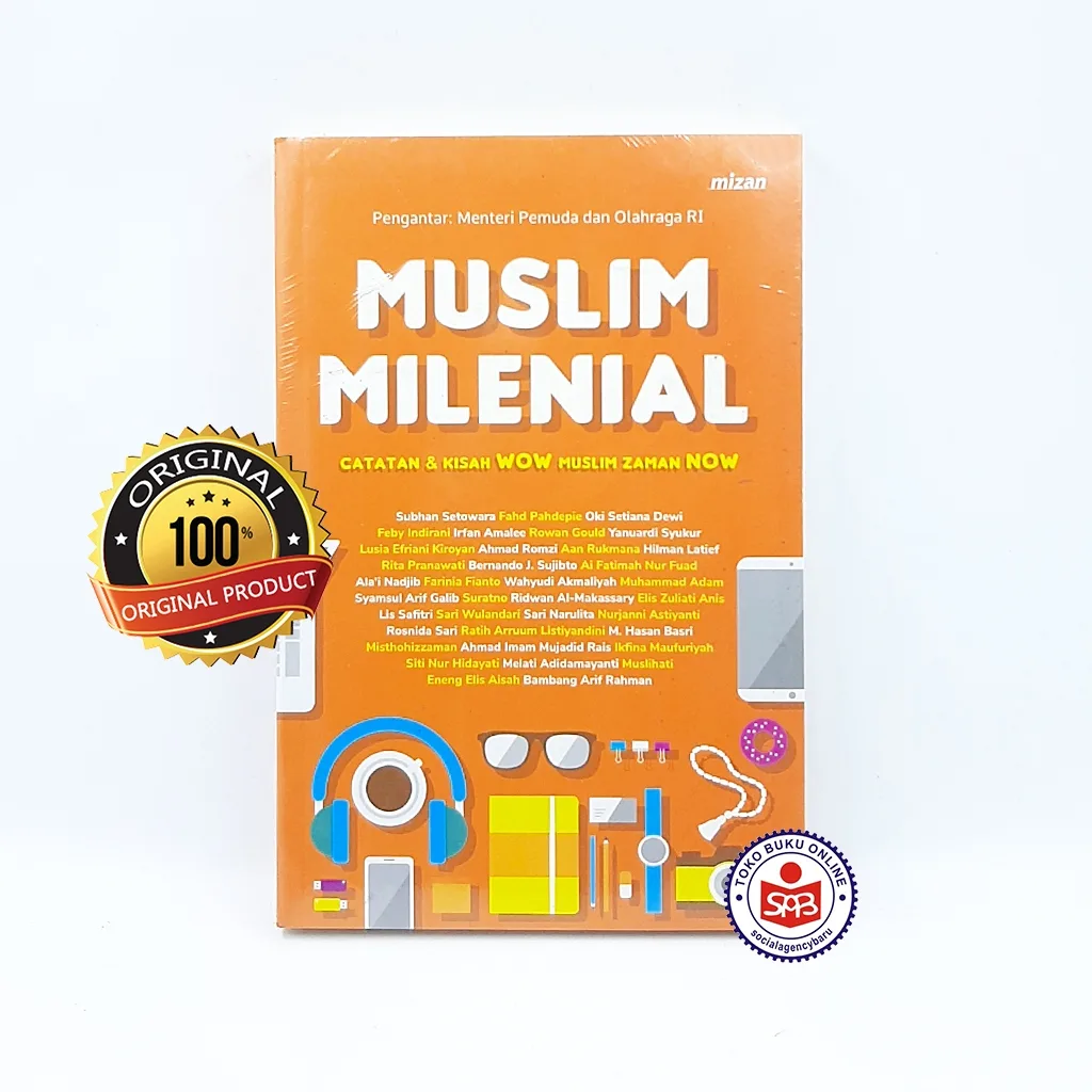 MUSLIM MILENIAL Catatan dan Kisah WOW Muslim Zaman NOW