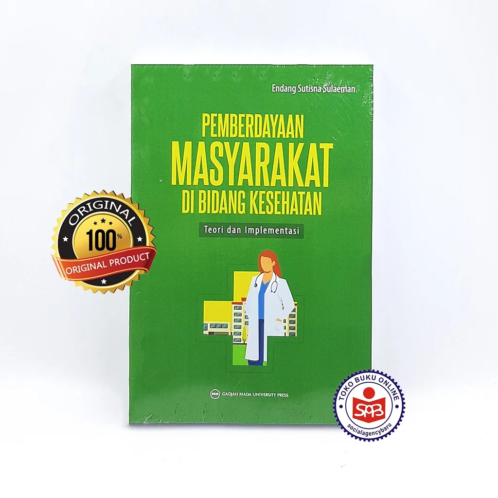 Pemberdayaan Masyarakat di Bidang Kesehatan - Endang Sutisna